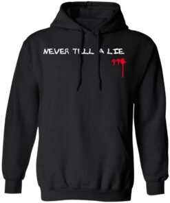 Juice Wrld Official Merch Never Tell A Lie Hoodie Juice Wrld Official Merch Never Tell A Lie Hoodie