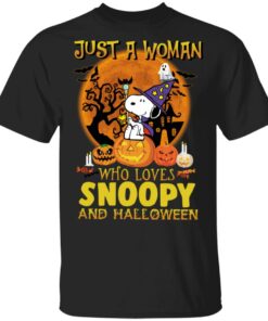 Just A Women Who Loves Snoopy And Halloween Shirt Just A Women Who Loves Snoopy And Halloween Shirt