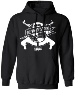 King Lil g Merch The World Is Yours Hoodie King Lil g Merch The World Is Yours Hoodie