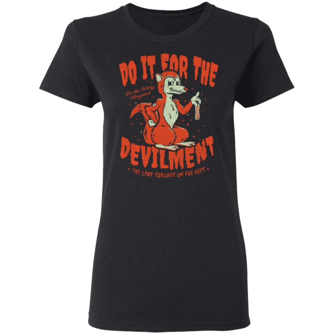 Last Podcast On The Left Merch GEF Women's Tee Last Podcast On The Left Merch GEF Women's Tee
