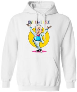 Leslie Jordan Merch Love Light Leslie Hoodie Leslie Jordan Merch Love Light Leslie Hoodie