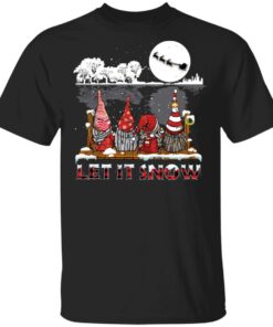 Let It Snow Shirt Let It Snow Shirt