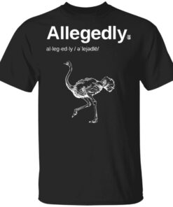 Letterkenny Merch Allegedly Black T-Shirt Letterkenny Merch Allegedly Black T-Shirt