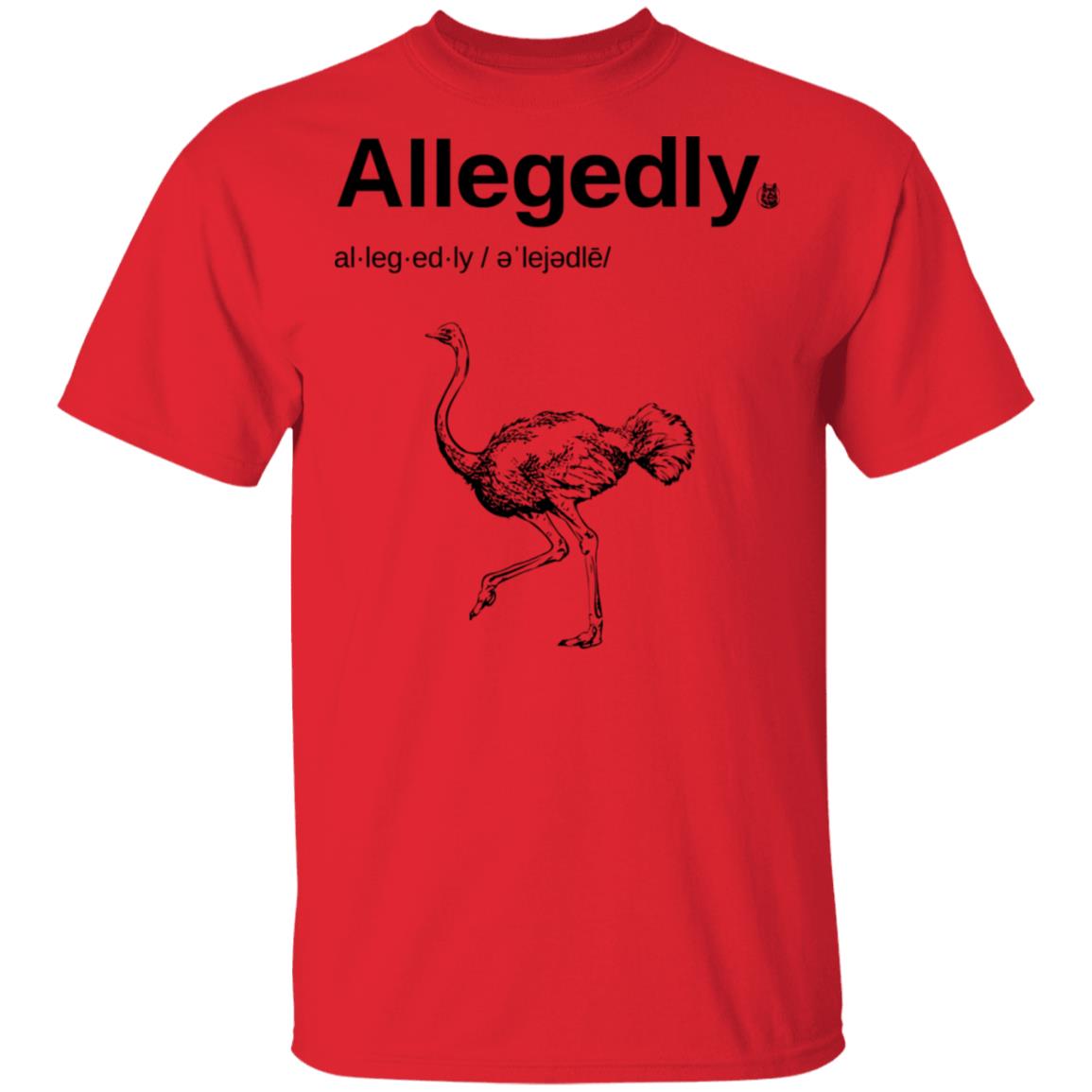 Letterkenny Merch Allegedly Red T-Shirt Letterkenny Merch Allegedly Red T-Shirt