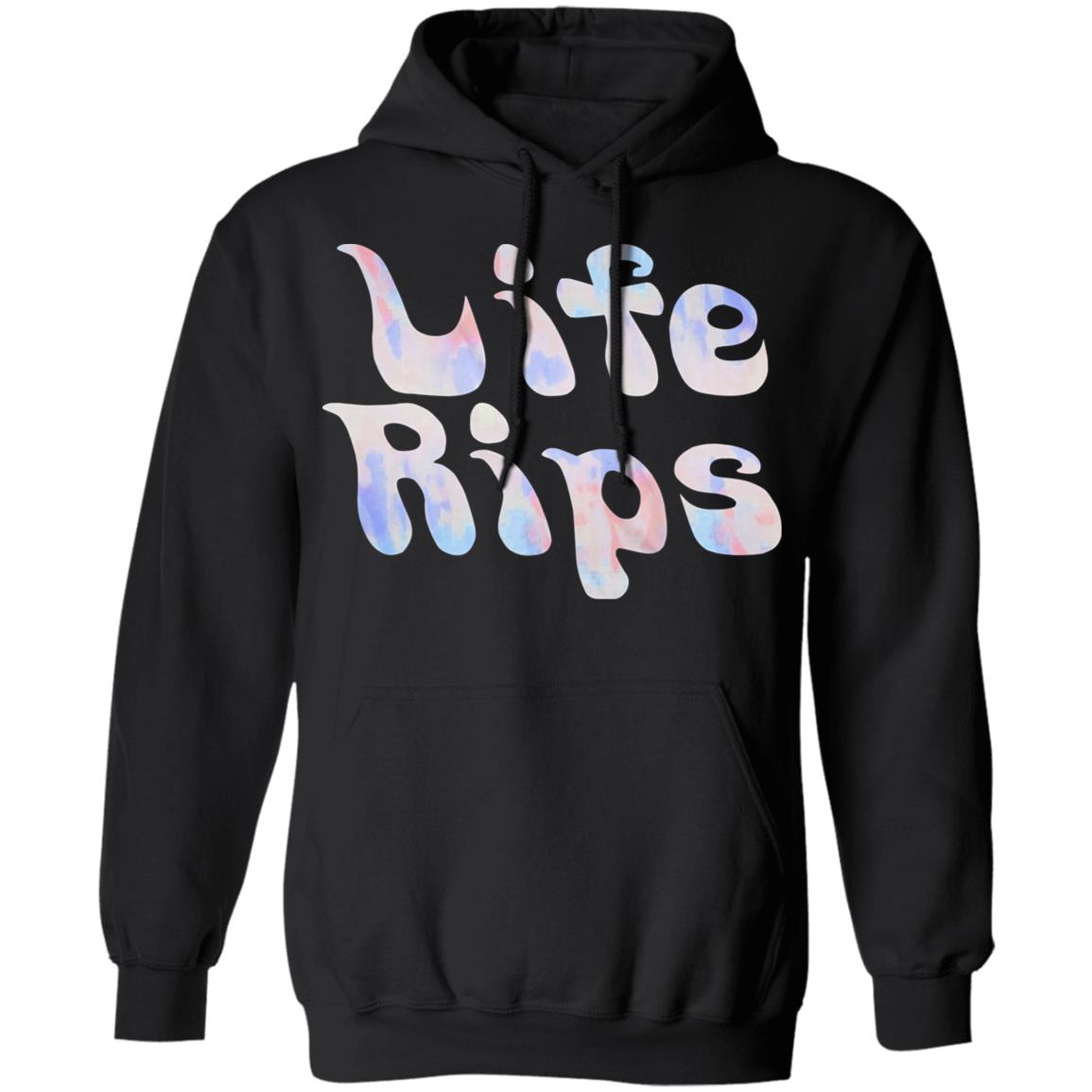 Life Rips Hoodie Life Rips Hoodie