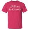 Lonely Ghost Merch Believe in Ghosts