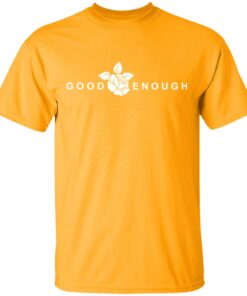 Mcelroy Merch Good Enough Yellow Shirt Mcelroy Merch Good Enough Yellow Shirt