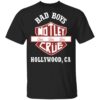 Motley Crue T Shirt Bad Boys Tee