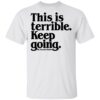 Myfavoritemurder Merch Keep Going Unisex White Tee