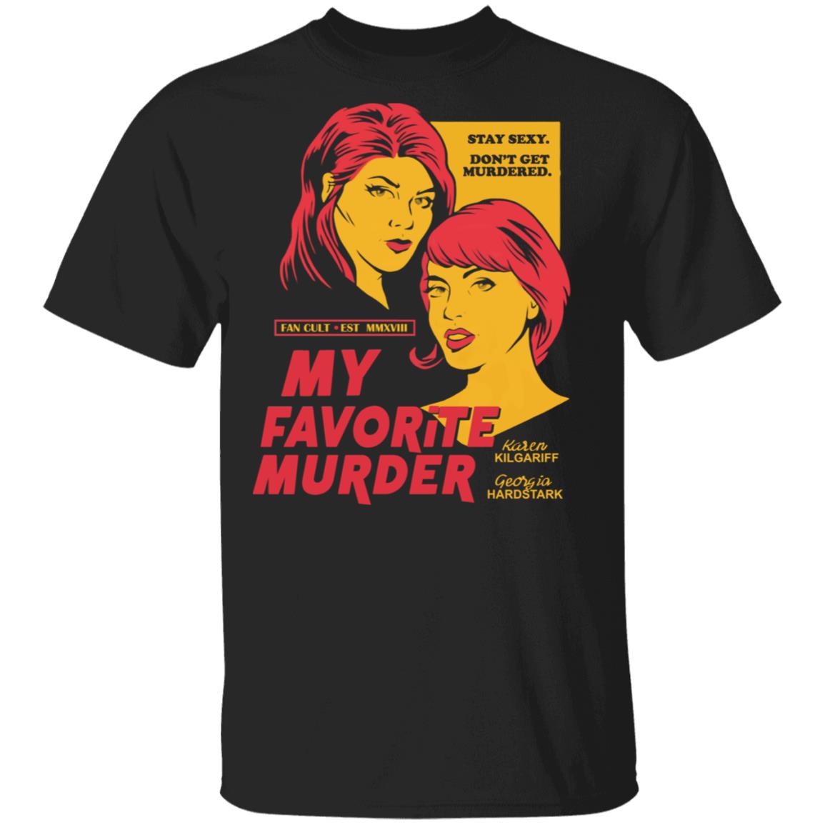 Myfavoritemurder Merch Noire Unisex Tee Myfavoritemurder Merch Noire Unisex Tee