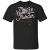 Myfavoritemurder Merch Script Logo Unisex Shirt
