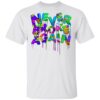 Never Broke Again hoodie Spring Drip 20 T-Shirt White