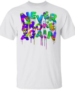 Never Broke Again hoodie Spring Drip 20 T-Shirt White Never Broke Again hoodie Spring Drip 20 T-Shirt White
