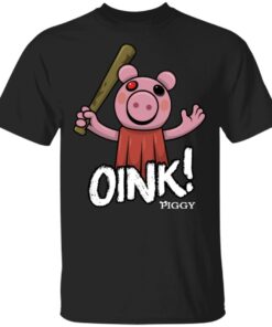 Piggy Merch Piggy Oink T-Shirt Piggy Merch Piggy Oink T-Shirt