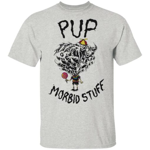 Pup Merch Morbid Stuff Monster T-Shirt