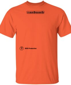 Randumb Merch Don’t be Dumb Shirt Randumb Merch Don’t be Dumb Shirt