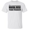 Schitts Creek Merch Elect Moira Rose Unisex T-Shirt