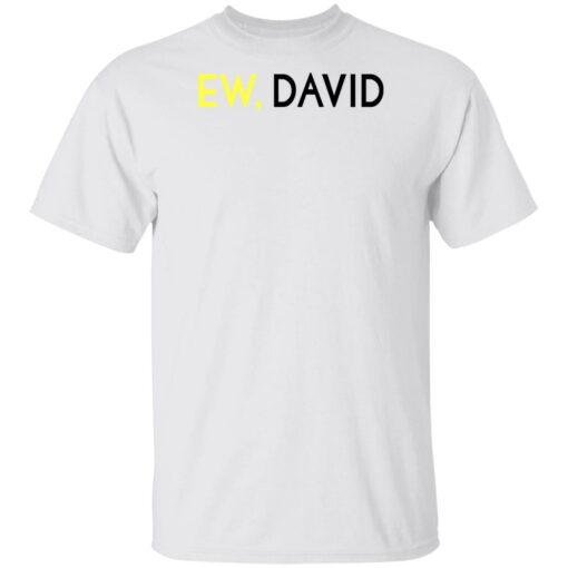 Schitts Creek Merch Ew David