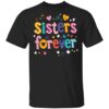 Sister Forever Merch