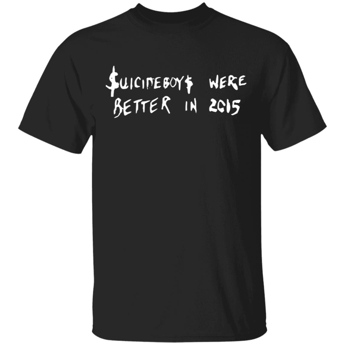 Suicide Boys Merch G59 Suicideboys Were Better In 2015 Black T-Shirt Suicide Boys Merch G59 Suicideboys Were Better In 2015 Black T-Shirt