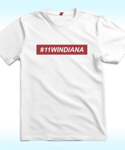 11Windiana Indiana Hoosiers T Shirt 11Windiana Indiana Hoosiers T Shirt