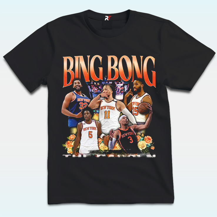 Bing Bong Welcome To The Garden Shirt, New York Knicks Bing Bong Welcome To The Garden Shirt, New York Knicks