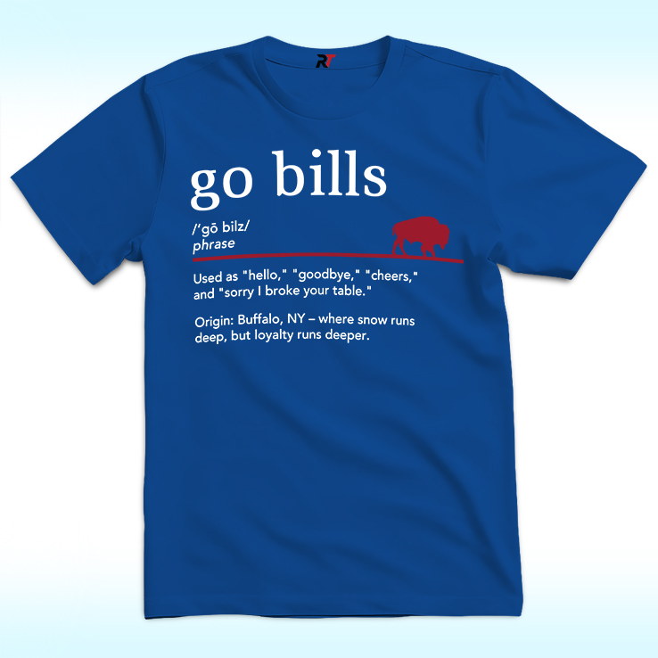 Buffalo Bills Go Bills Definition Shirt Buffalo Bills Go Bills Definition Shirt