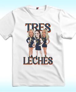 Caitlin Clark Sophie Cunningham And Lexie Hull Indiana Fever Tres Leches Shirt Caitlin Clark Sophie Cunningham And Lexie Hull Indiana Fever Tres Leches Shirt
