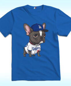 Dodgers Frenchie Shirt Dodgers Frenchie Shirt