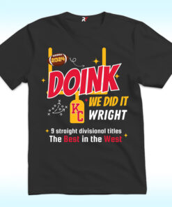 Doink We Did It Wright Kansas City Shirt, KC AFC West Division Champions 2024 Doink We Did It Wright Kansas City Shirt, KC AFC West Division Champions 2024