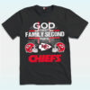 God First Family Second Then Kansas City Chiefs Shirt