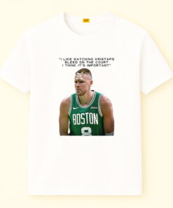 I Like Watching Kristaps Bleed On The Court I Think It’s Important Shirt I Like Watching Kristaps Bleed On The Court I Think It’s Important Shirt