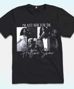 I’m Just Here For Halftime Show Super Bowl Shirt 2025 I’m Just Here For Halftime Show Super Bowl Shirt 2025
