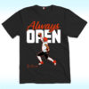 Ja’marr Chase Always Open Shirt