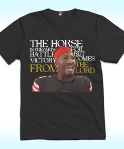 Jameis Winston Shirt, The Horse Is Preparing For Battle But Victory Comes From The Lord Jameis Winston Shirt, The Horse Is Preparing For Battle But Victory Comes From The Lord