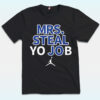 Lexie Hull Mrs Steal Yo Job Shirt