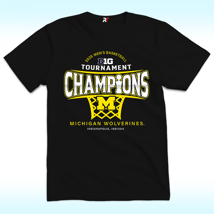 Michigan Wolverines 2025 Big Ten Tournament Champions Shirt Michigan Wolverines 2025 Big Ten Tournament Champions Shirt