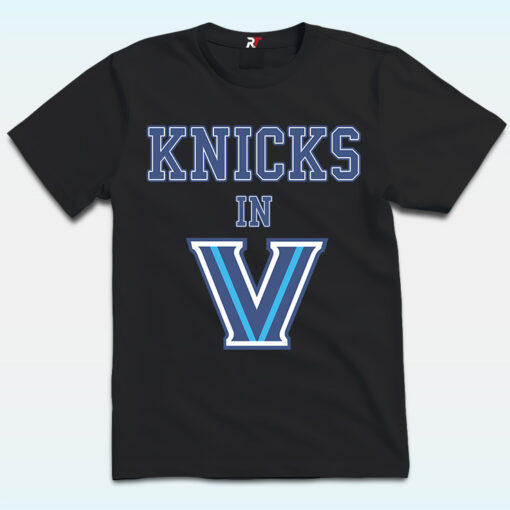 New York Knicks In V Shirt, Villanova University and Victory