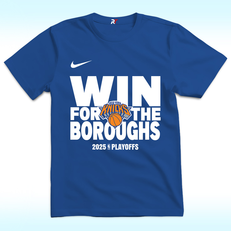 New York Knicks Win For The Boroughs Shirt, NBA Playoffs 2025 New York Knicks Win For The Boroughs Shirt, NBA Playoffs 2025