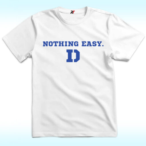 Nothing Easy Shirt, Duke Blue Devils