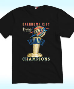 Oklahoma City Thunder 2025 Finals Champions Shirt Oklahoma City Thunder 2025 Finals Champions Shirt