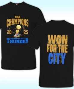 Oklahoma Thunder Champion NBA 2025, Won For The City Shirt Oklahoma Thunder Champion NBA 2025, Won For The City Shirt