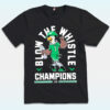 Philadelphia Eagles Blow The Whistle Champions LIX Shirt