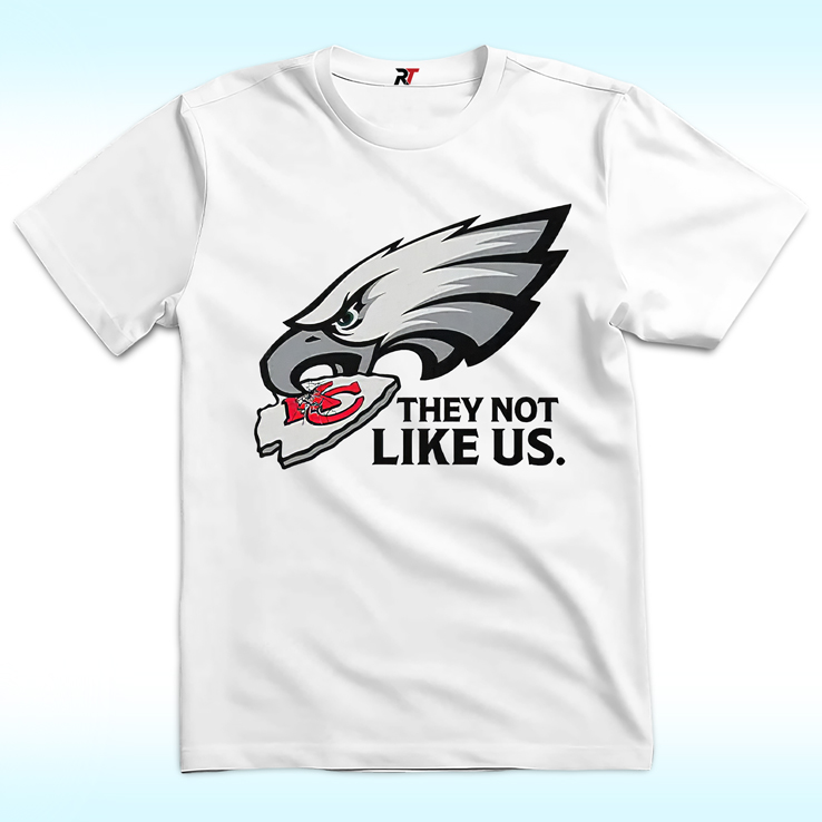 Philadelphia Eagles Vs Kansas City Chiefs They Not Like Us Shirt Philadelphia Eagles Vs Kansas City Chiefs They Not Like Us Shirt