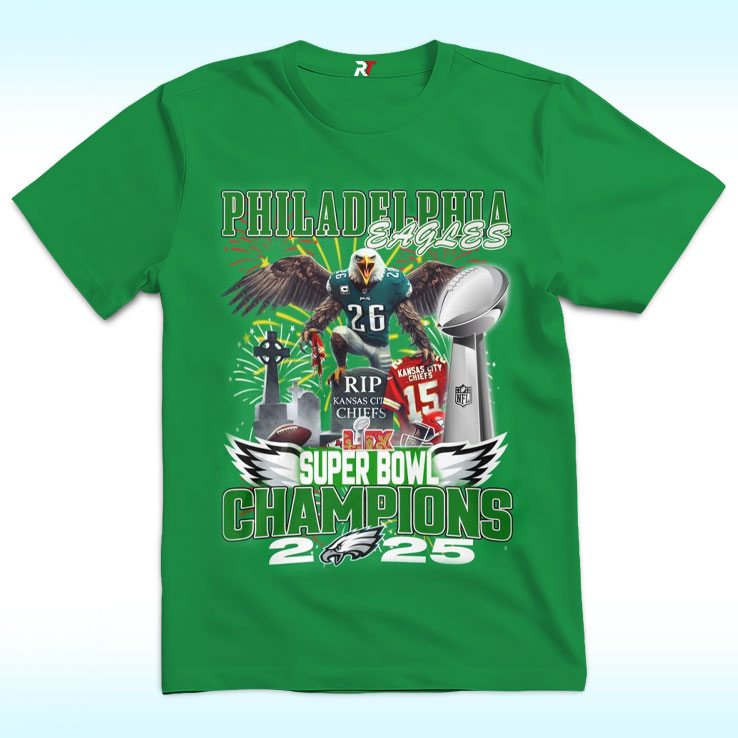 Rip Kansas City Chiefs, Eagles Super Bowl Champions 2025 Shirt Rip Kansas City Chiefs, Eagles Super Bowl Champions 2025 Shirt