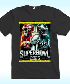 Superbowl 2025, Chiefs, Eagles Shirt Superbowl 2025, Chiefs, Eagles Shirt