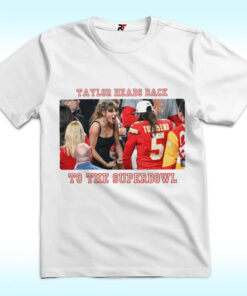 Taylor Swift Head Back To The Superbowl Shirt Taylor Swift Head Back To The Superbowl Shirt