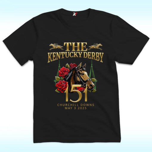 The Kentucky Derby 2025 Shirt, 151th Kentucky Horse Racing, Churchill Downs