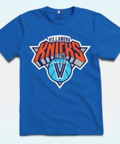 Villanova New York Knicks Shirt Villanova New York Knicks Shirt
