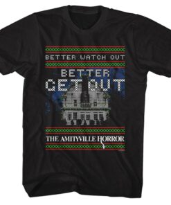Amityville Horror Better Watch Out Men’s T Shirt